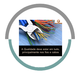 A qualidade deve estar em tudo, inclusive na produção de fios e cabos elétricos