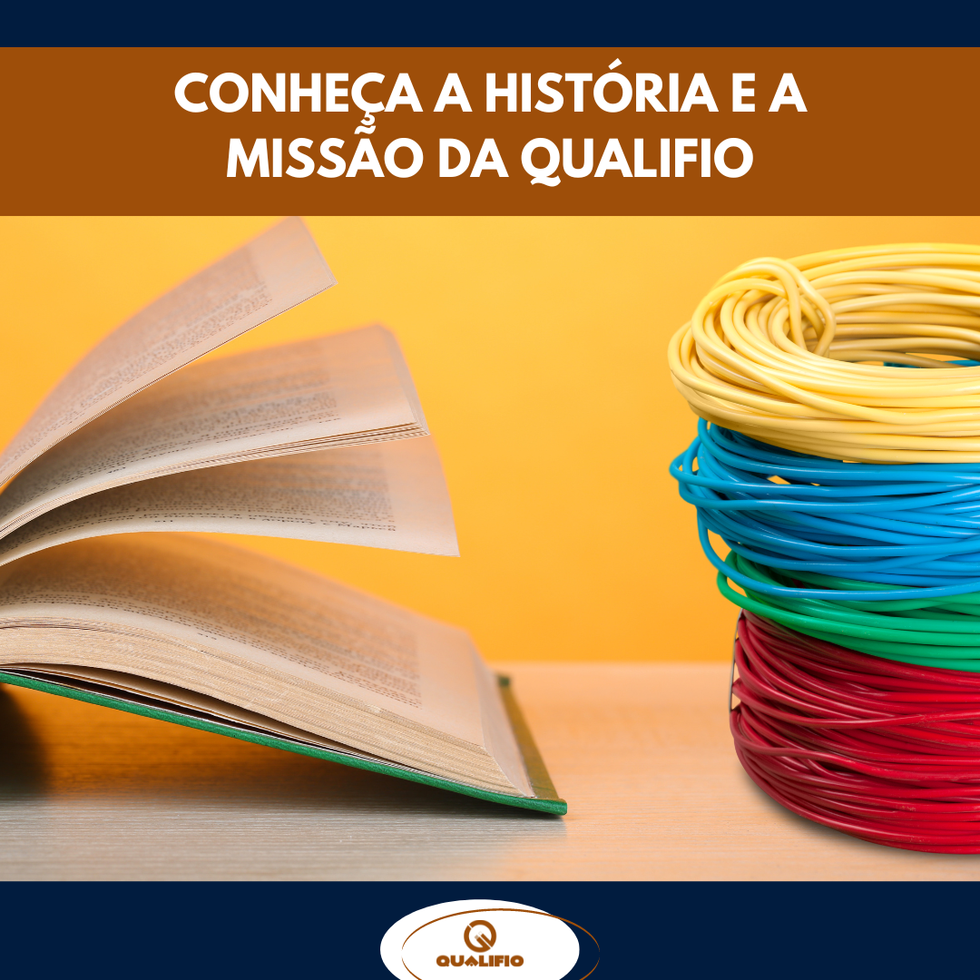 Conheça a história e a missão da Qualifio